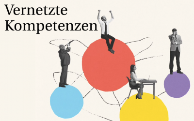Vernetzte Kompetenzen